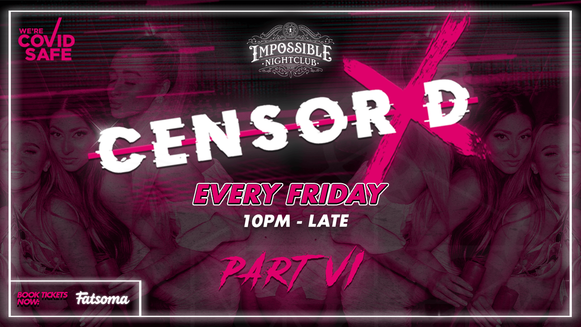 CENSORED Fridays at Impossible PART 6 – Manchester’s Hottest Socially Distanced Friday