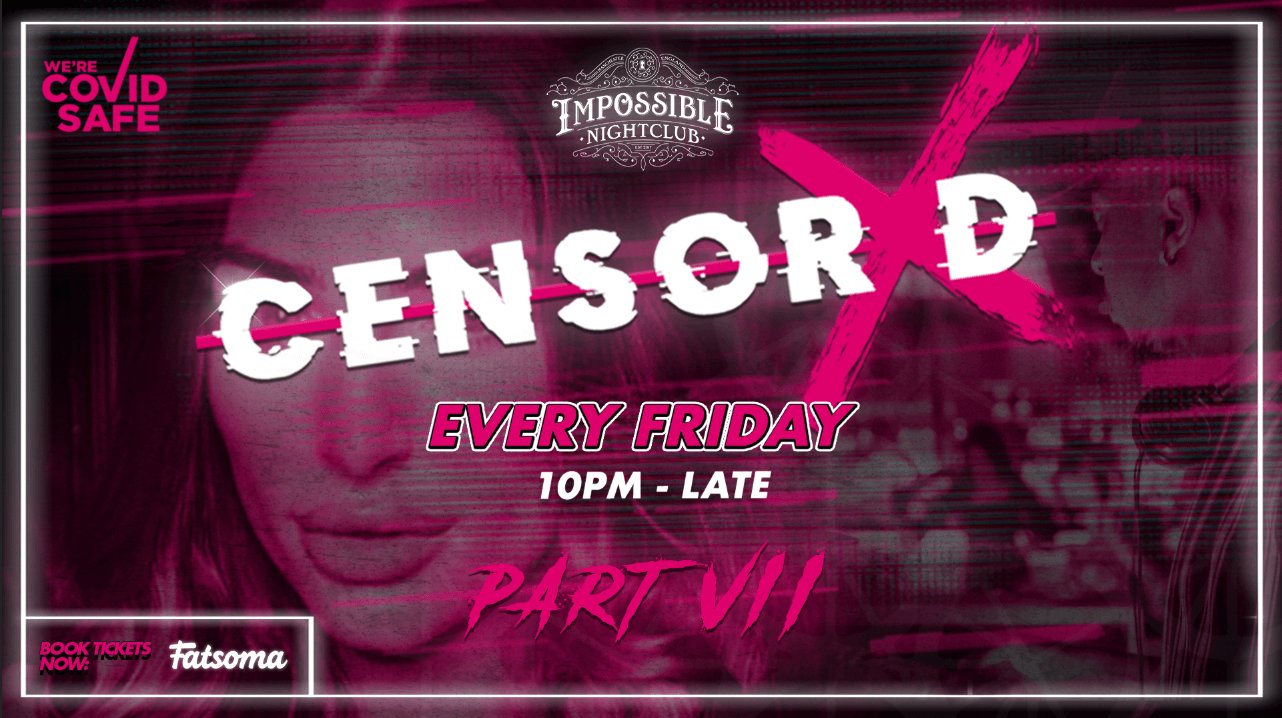 CENSORED Fridays at Impossible PART 7 – Manchester’s Hottest Socially Distanced Friday