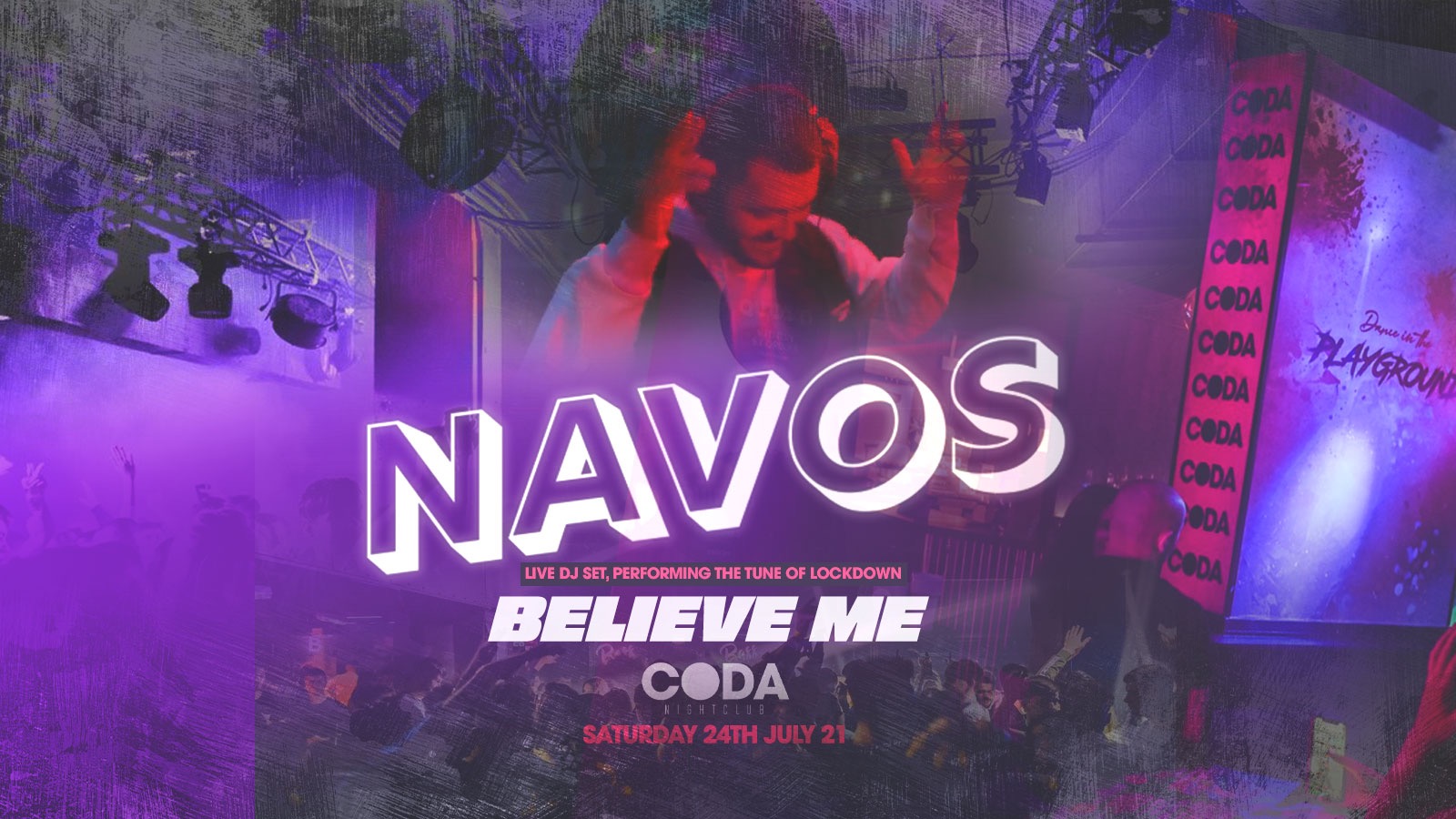 CODA Saturdays ft GUEST DJ NAVOS *CODA Nightclub Launch Party