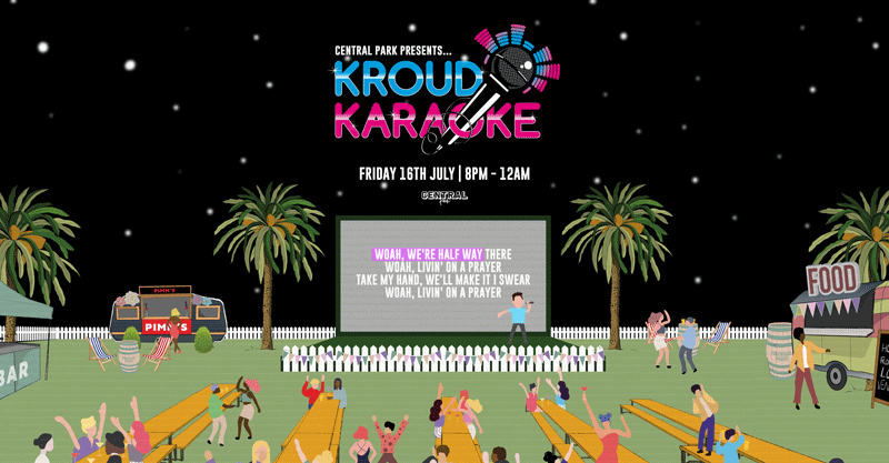 KROUD KARAOKE! // Friday 16th July – Central Park 8pm