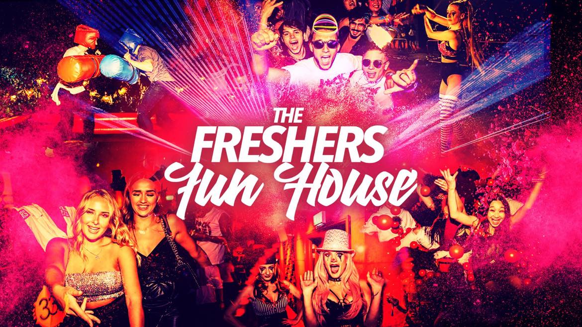 The Freshers Fun House | Liverpool Freshers 2021 – Tickets for 2nd & 3rd Years!