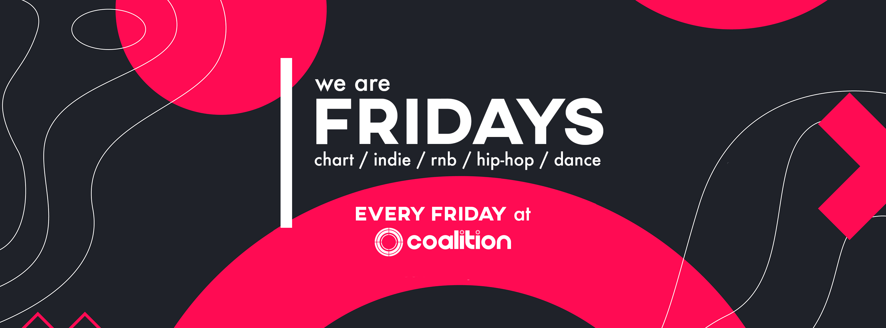 We Are Fridays | Closing Party | Coalition Fridays – 17.09.2021