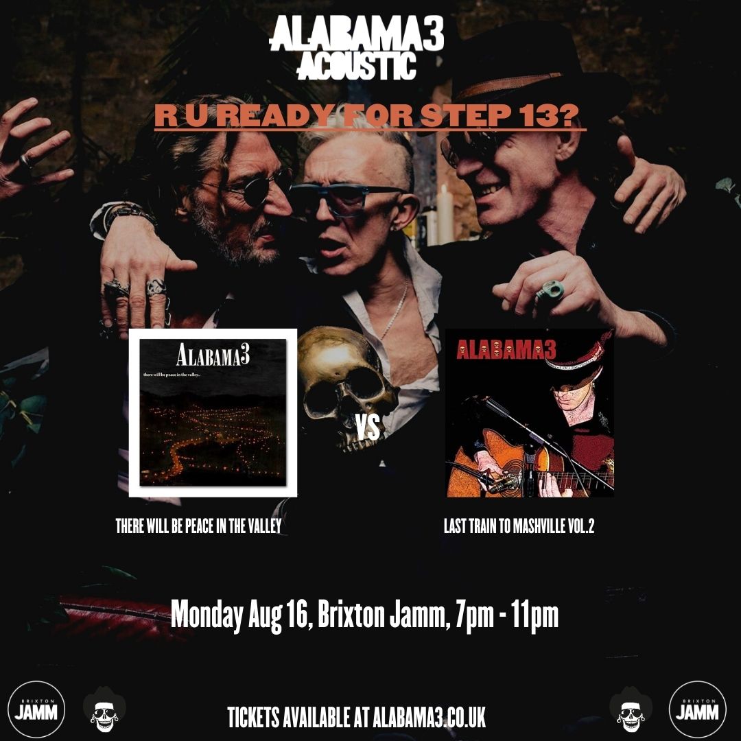 Alabama 3 Acoustic Live in London at Brixton Jamm, London on 16th Aug