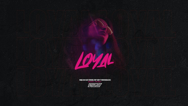 ​Loyal – Friday 30th July 2021 – Replay