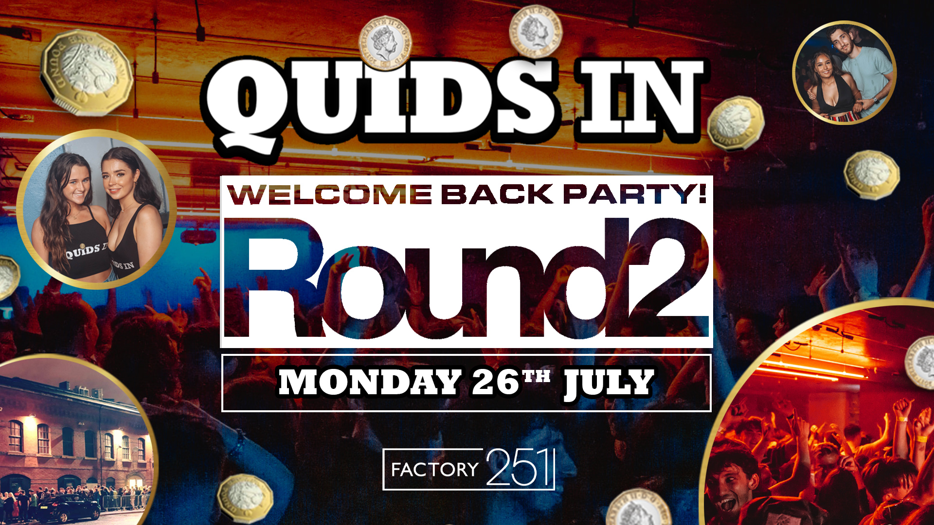 QUIDS IN Mondays – Welcome Back ROUND 2 !!  Manchester’s Biggest Weekly Monday