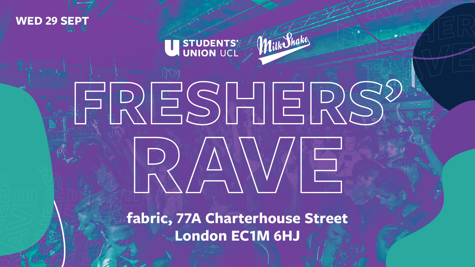 The UCL Freshers Rave 2021 Tickets Out Now! at Fabric London, London