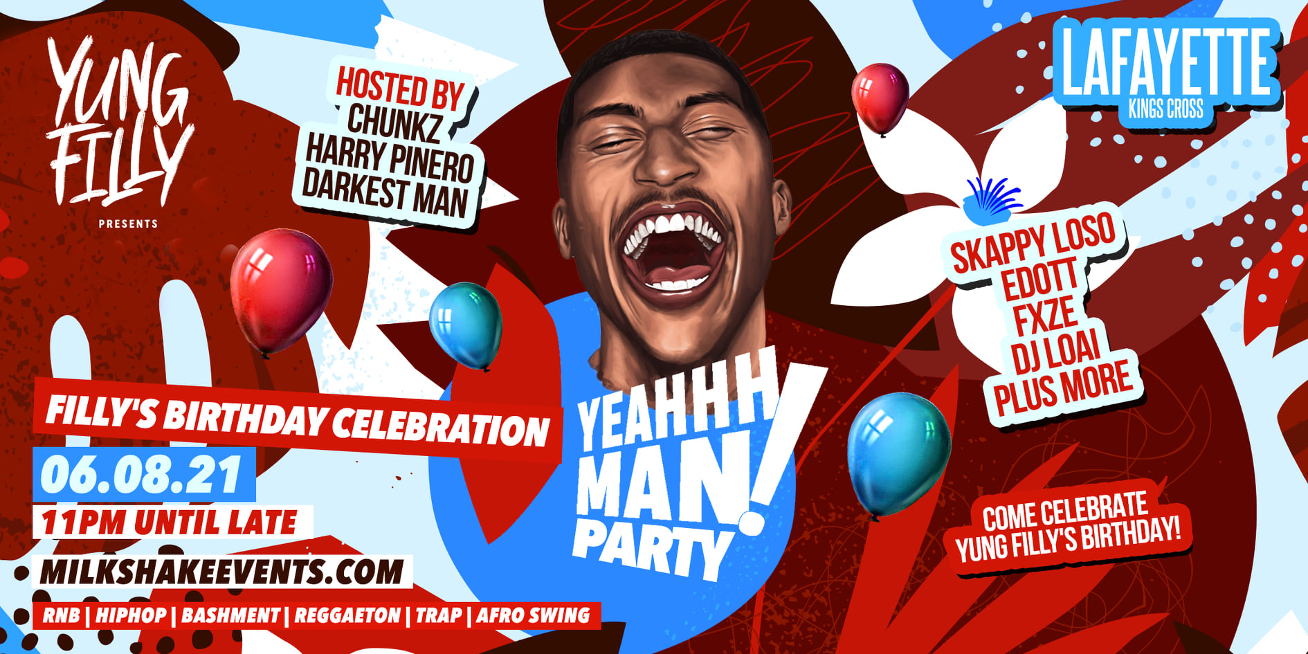 SOLD OUT —  Yung Filly Presents: The YEAHHH MAN Party ‘FILLYS BIRTHDAY’ | ft. Chunkz, Harry Pinero, Skapps & Special Guests!