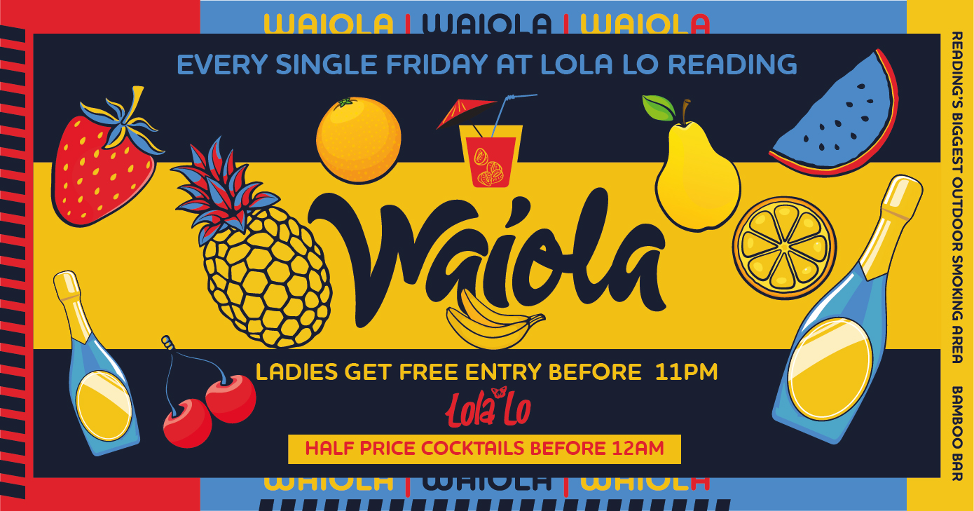 Waiola – Friday 30th July