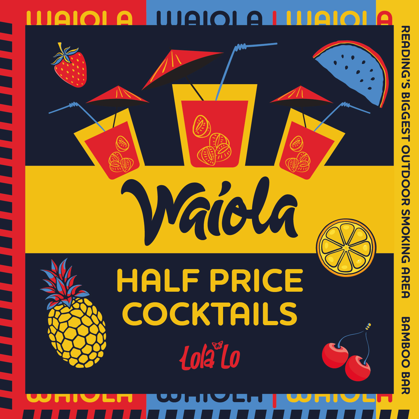 Waiola – 1/2 Price Cocktail’s Until 12AM