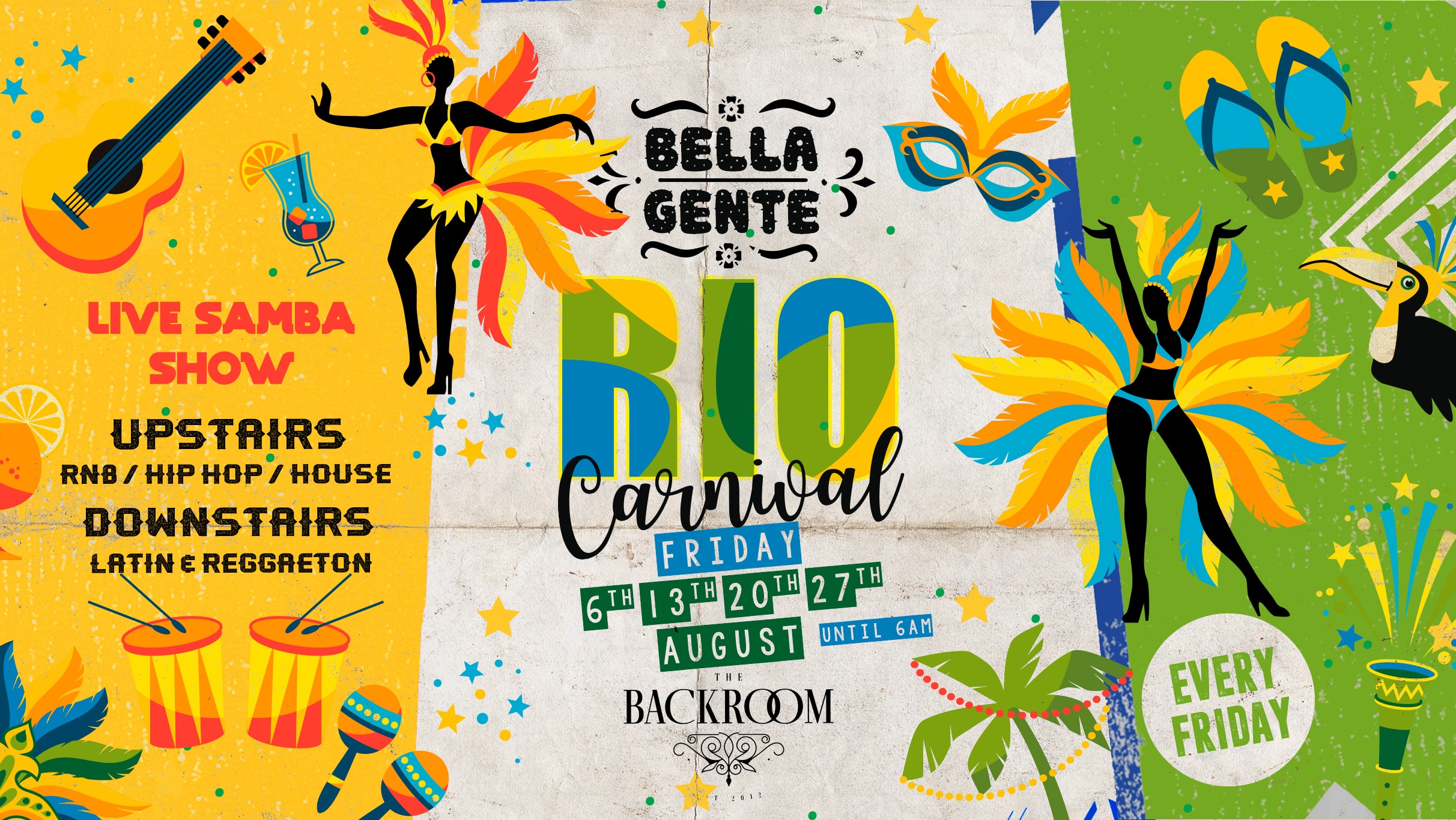 Bella Gente – Rio Carnival – Friday 6th August – Vol. 1
