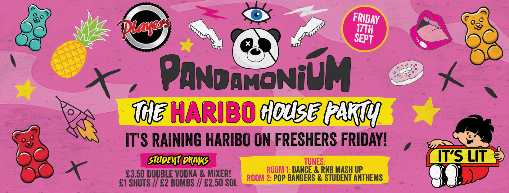 Pandamonium Fridays – Freshers Haribo House Party