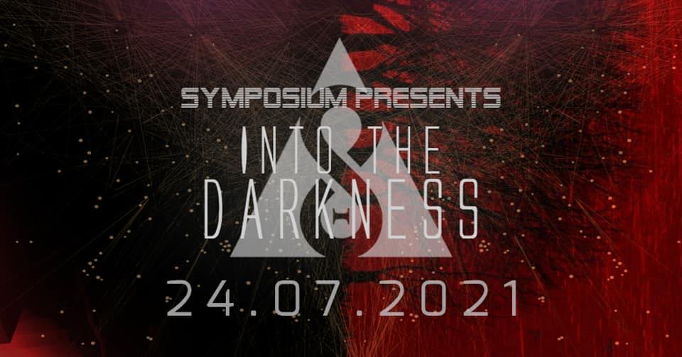 Symposium Presents: Into The Darkness