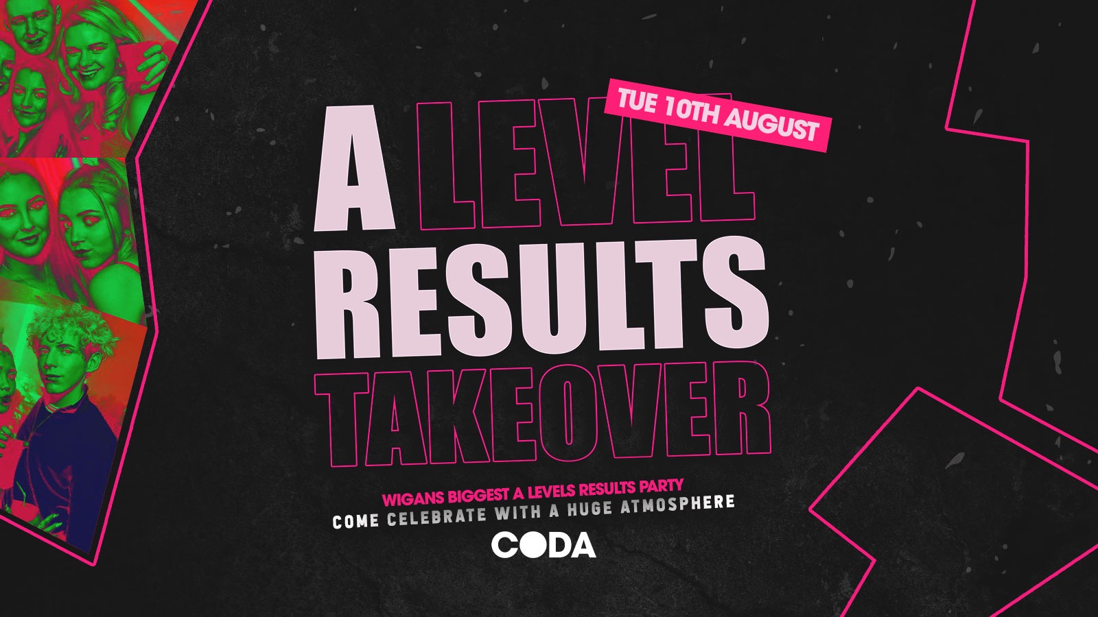 A-Level Results Party – Tuesday 10th August