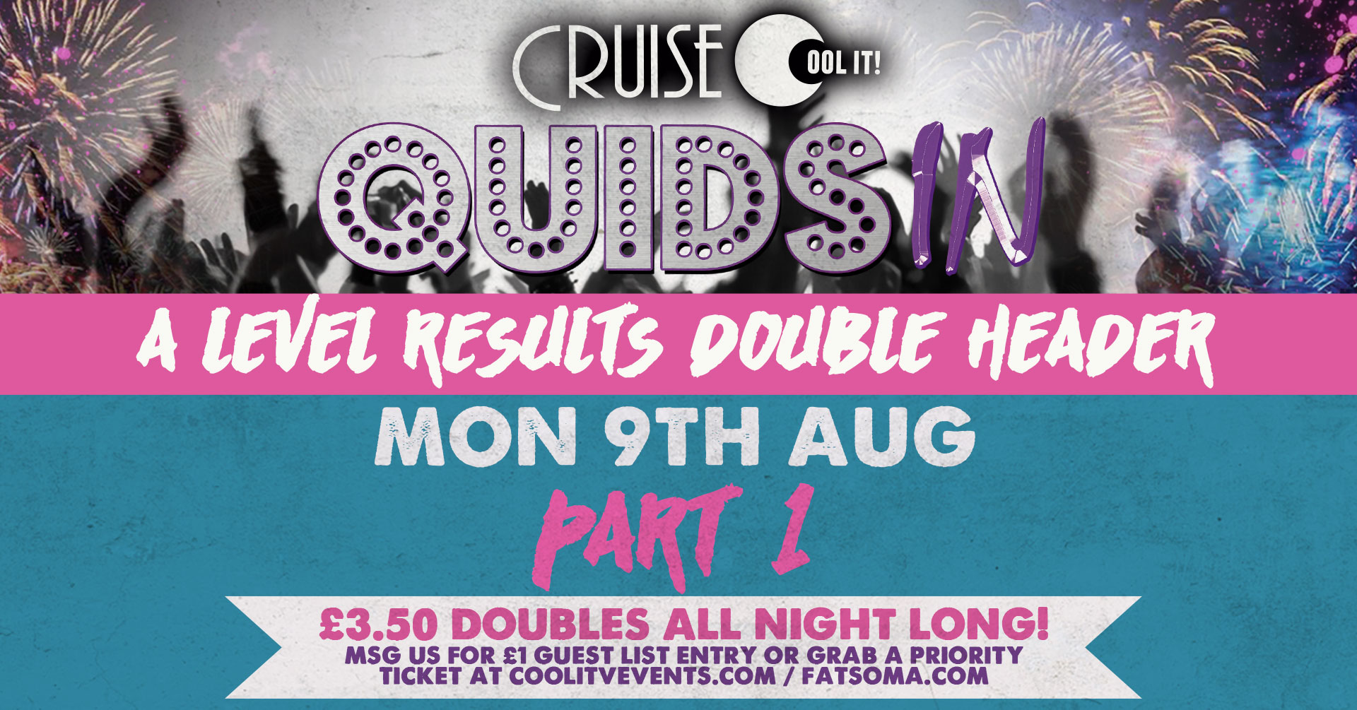 Quids In Mondays  – Summer Sessions: A Level Results Part 1