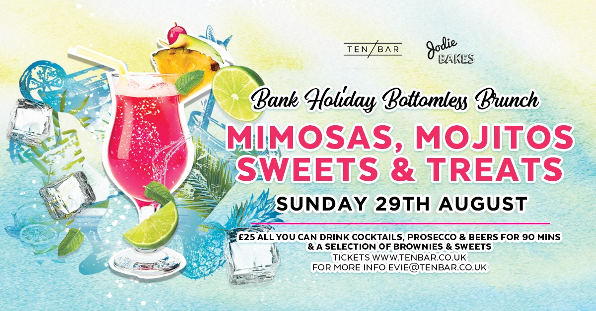 Ten Bar – Sunday 29th August Brunch (Downstairs – includes 90 minutes all you can drink)