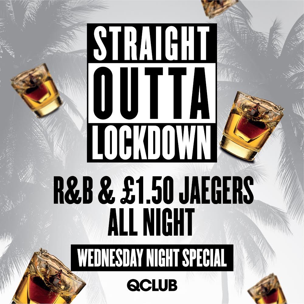 Straight Outta Lockdown // R&B + £1.50 J-Bombs