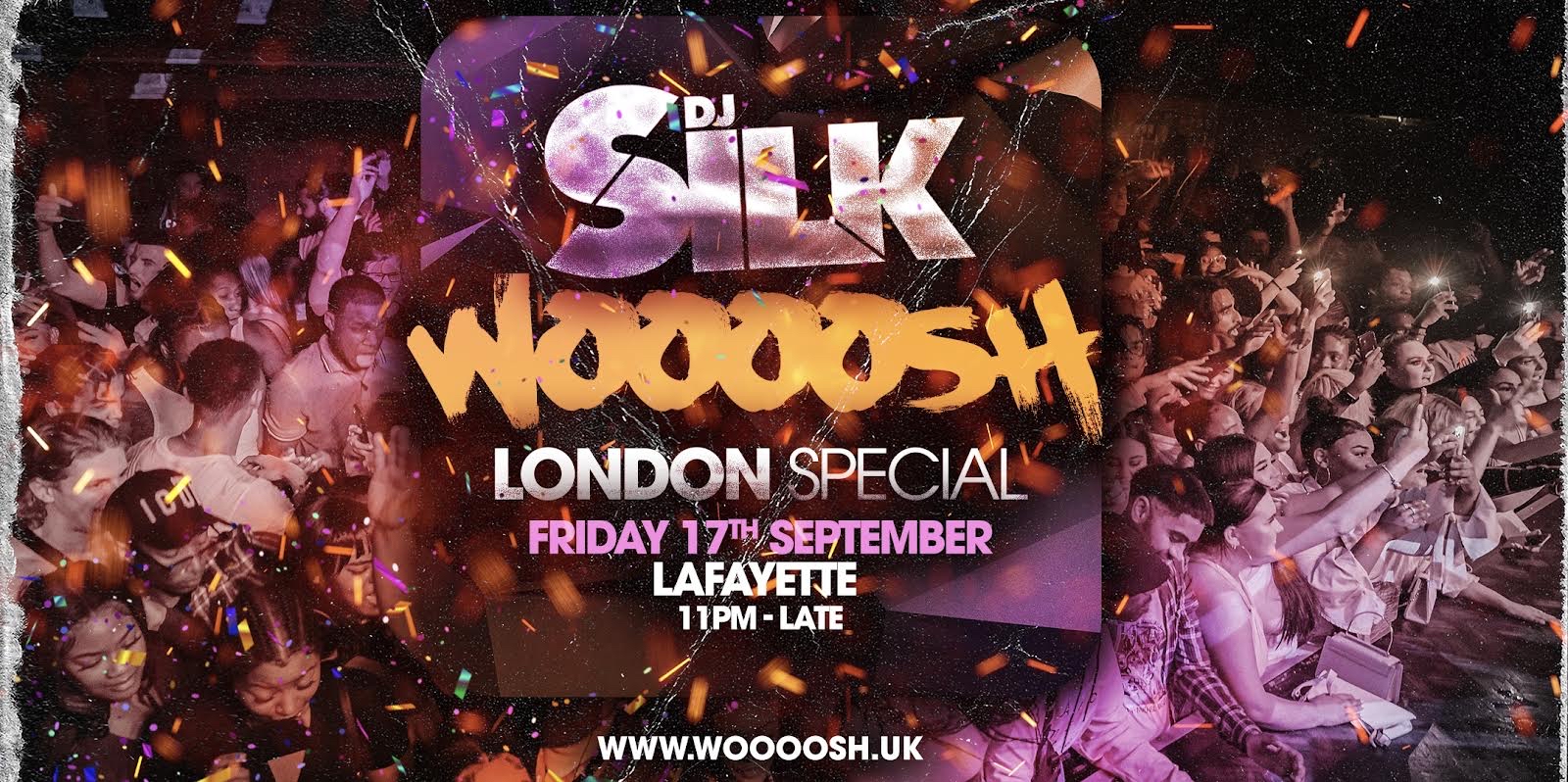 DJ SILK Presents The WOOOOSH London Launch Party – Lafayette