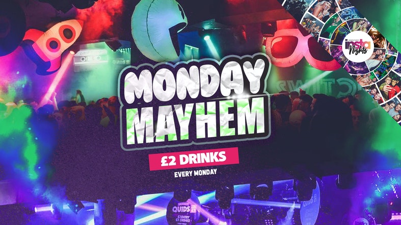 Monday Mayhem *Prestons Biggest Student Night