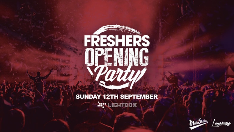 The Official Freshers Opening Party 2021 ⚡ Tickets Out Now! – Sun 12th Sept | London Freshers 2021
