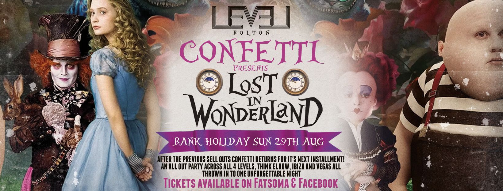 Bank Holiday Sunday – Confetti presents – LOST IN WONDERLAND