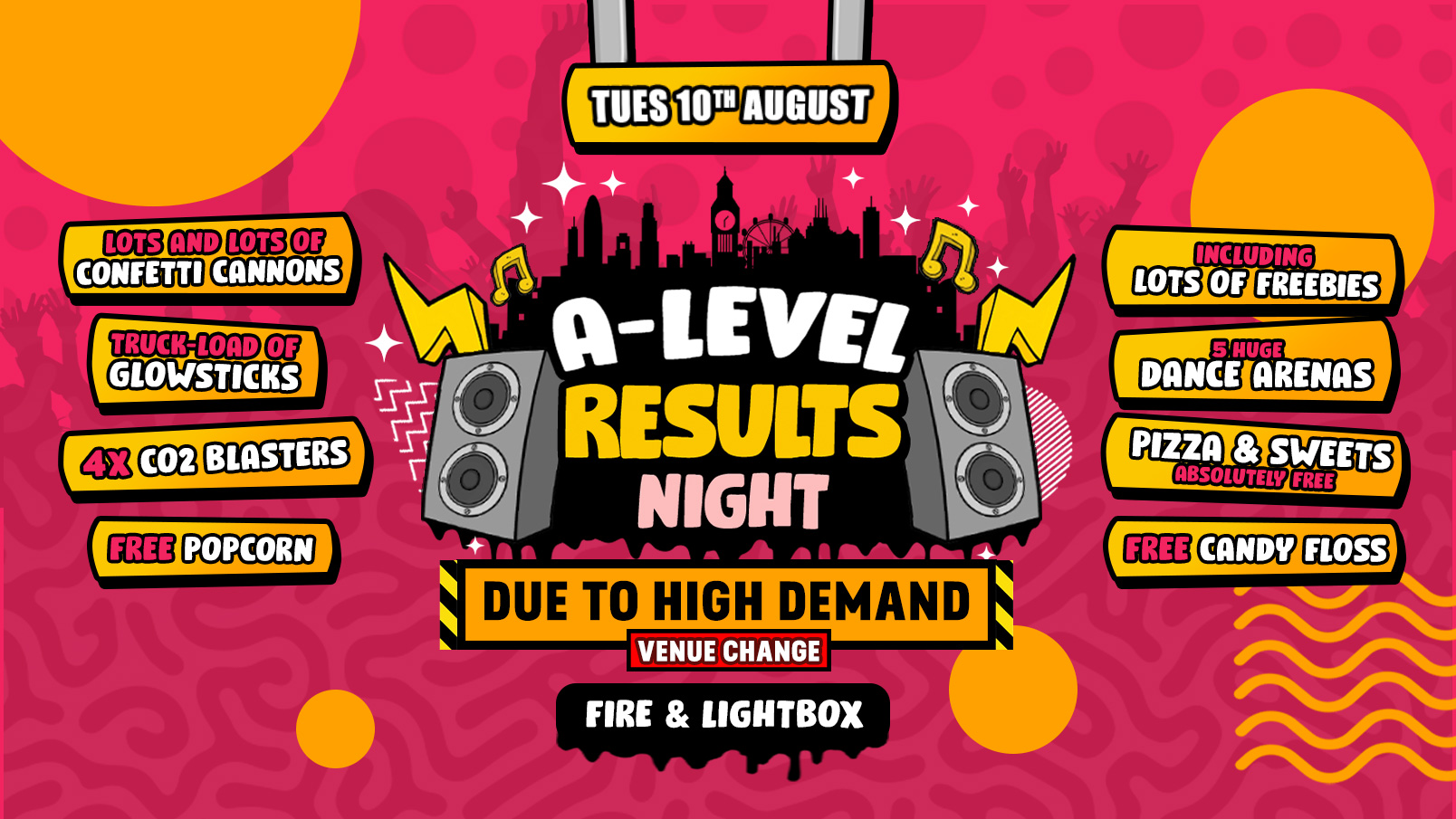The Biggest A-Level Results Night Party @ Fire & Lightbox [VENUE UPGRADE] + MORE ROOMS DUE TO POPULAR DEMAND! – 10th August 2021 – ⚠️ This event WILL SELL OUT ⚠️