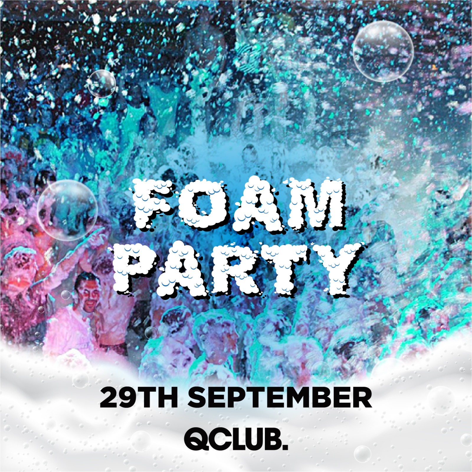 FOAM Party – Wednesday 29th September