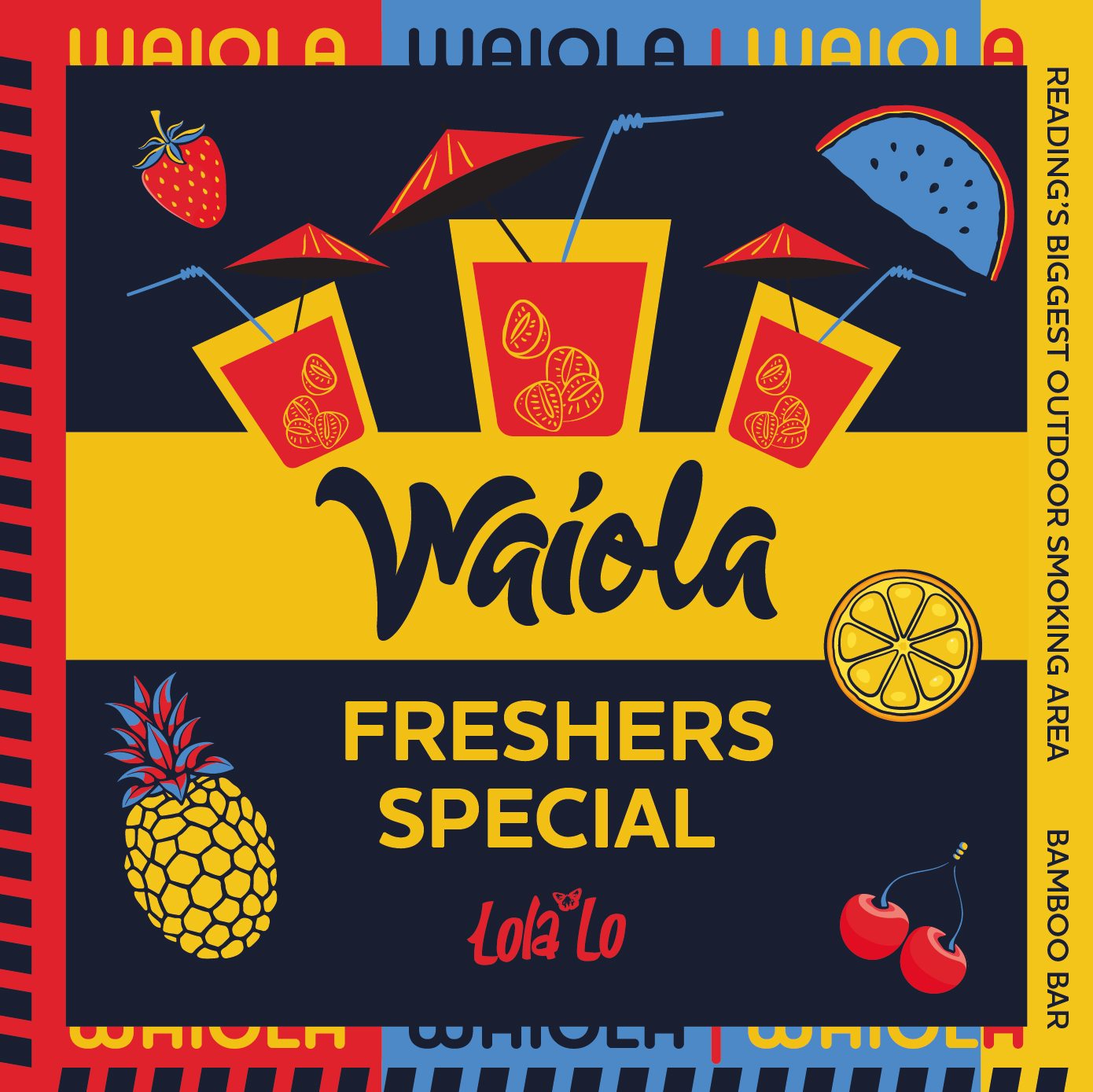 Waiola – Freshers Special