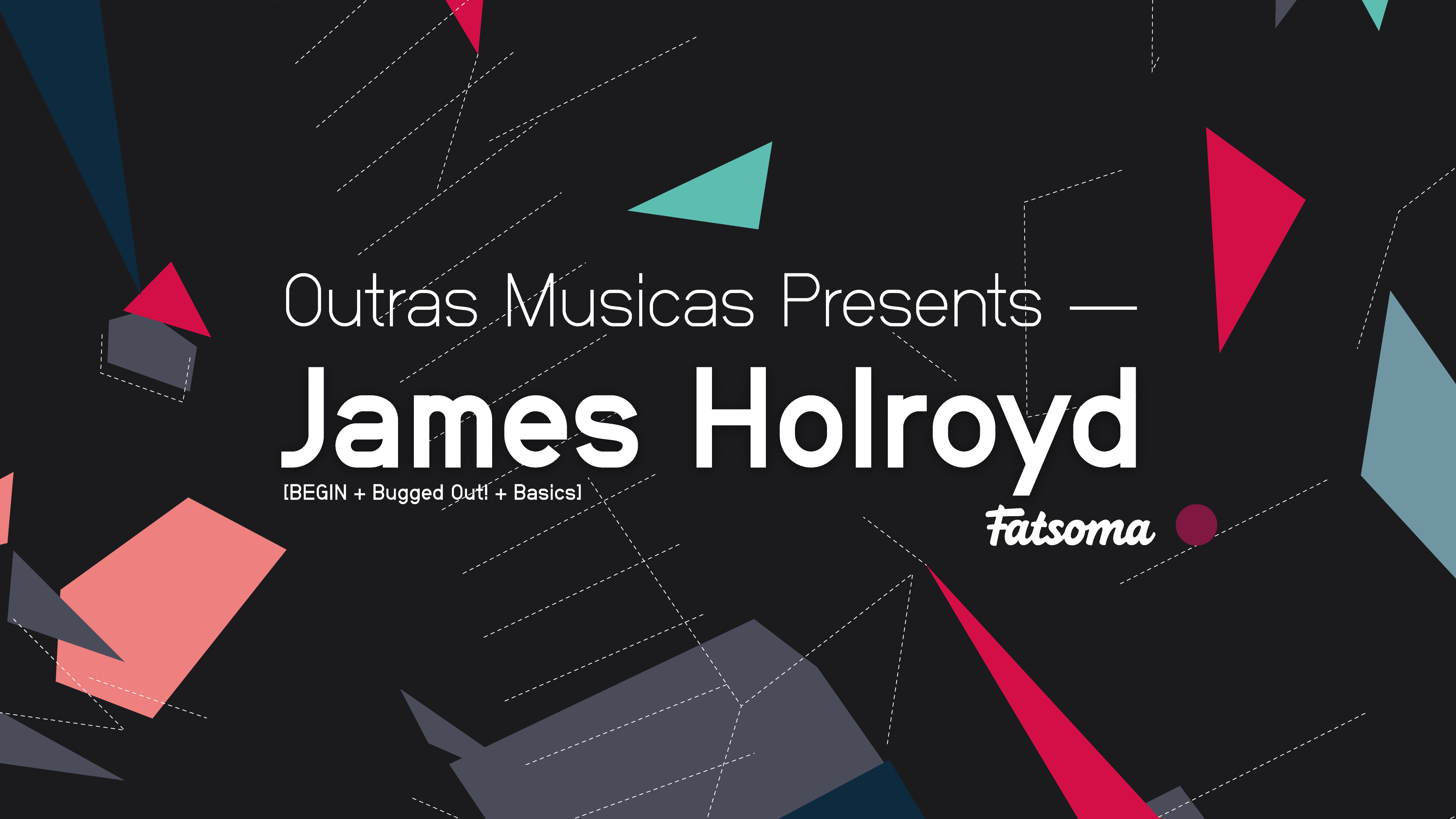 Outras Musicas Presents James Holroyd