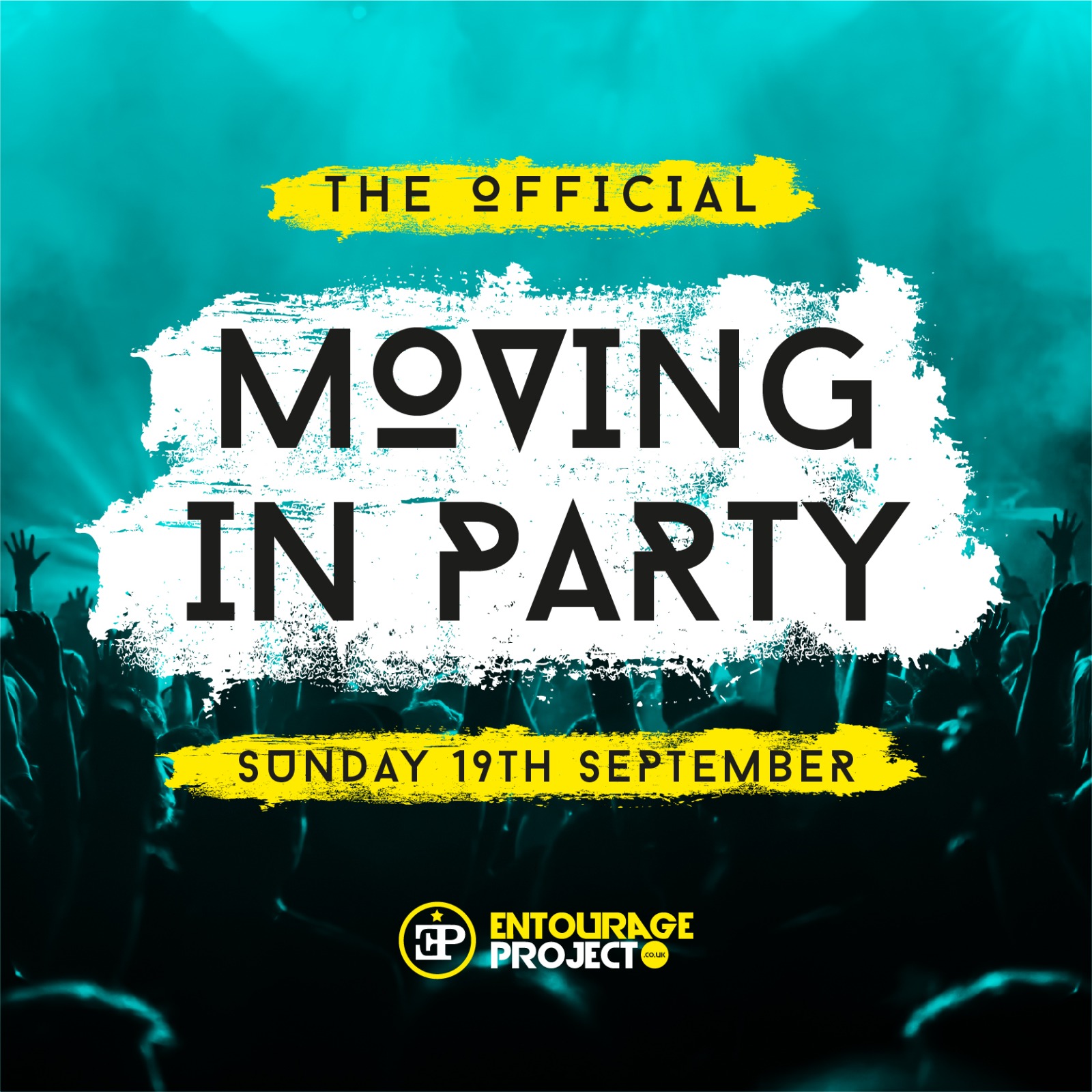 The Official – Moving In Party – Sunday 19th September