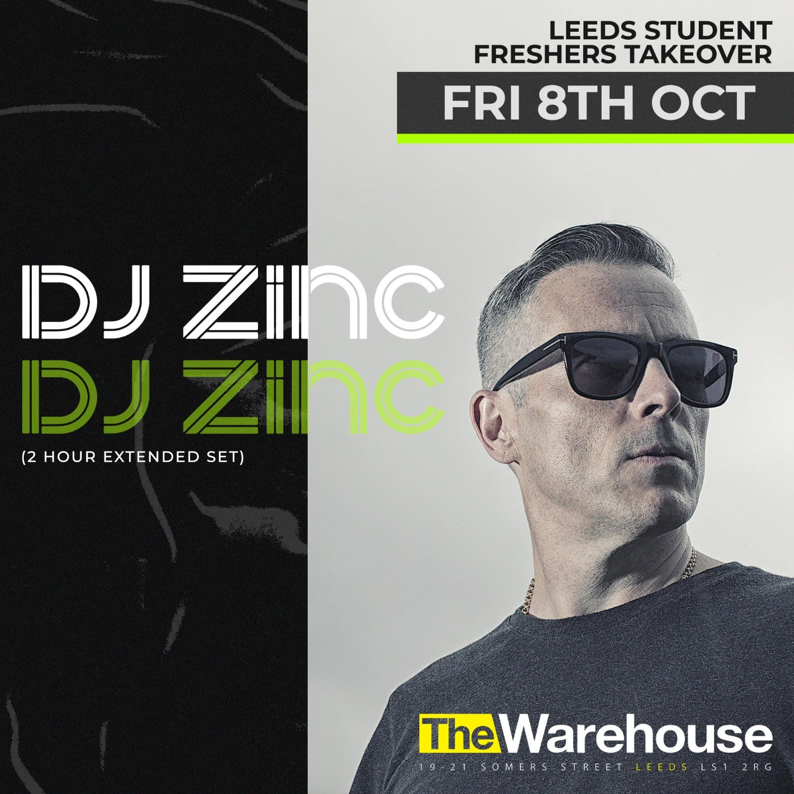 DJ ZINC (2 HOUR EXTENDED SET) + SUPPORT @ THE WAREHOUSE LEEDS