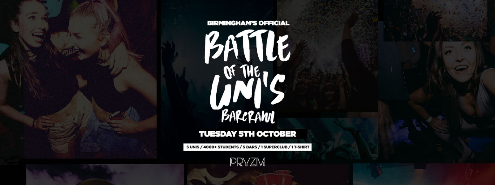[LAST 100 TICKETS!] Official Battle Of The Unis Bar Crawl – Ending at Pryzm!!