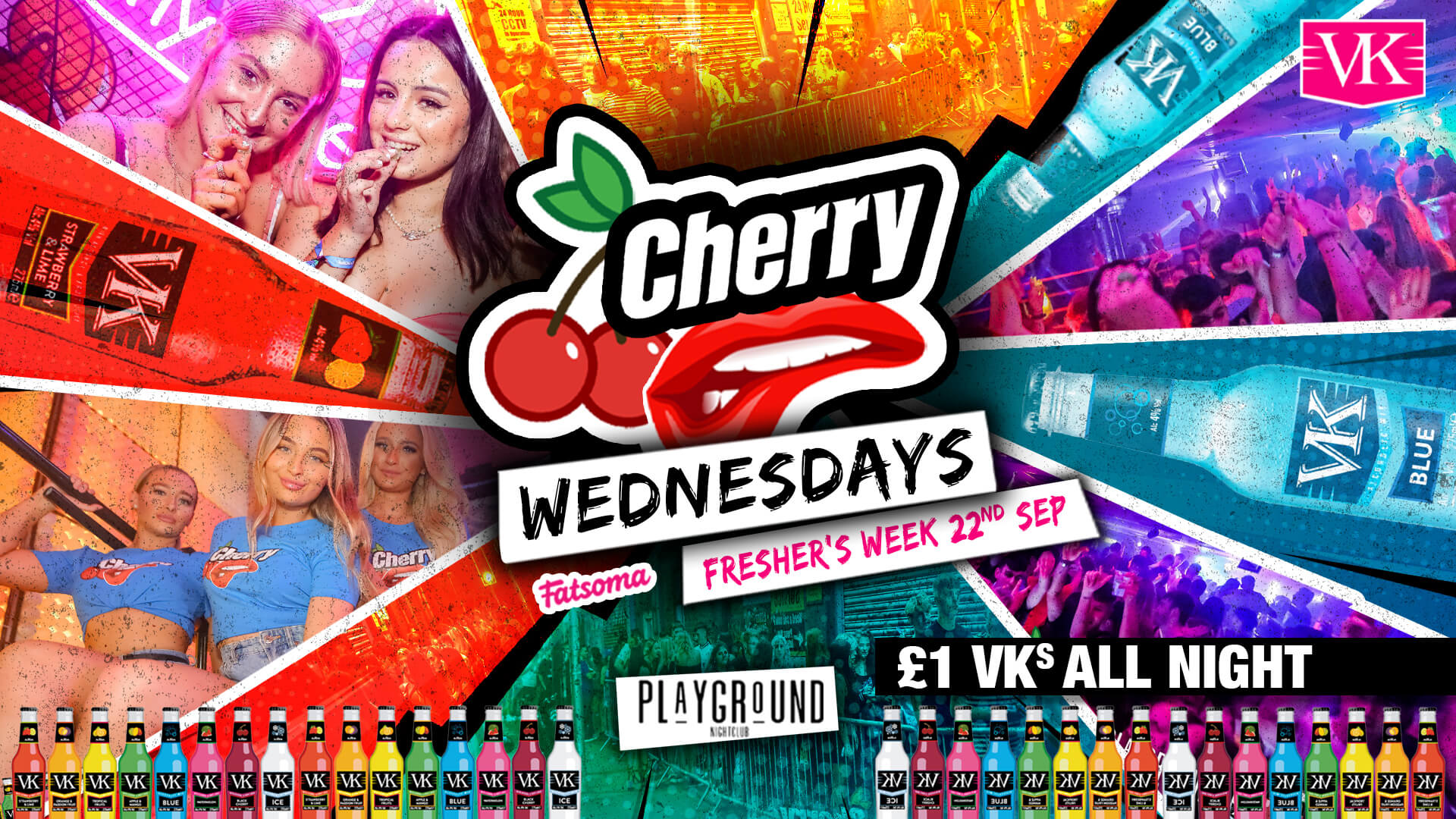 CH🍒RRY WEDNESDAYS !! £1 VK’S ALL NIGHT ⭐️ FRESHERS SPECIAL ⭐️ FINAL 50 TICKETS !!