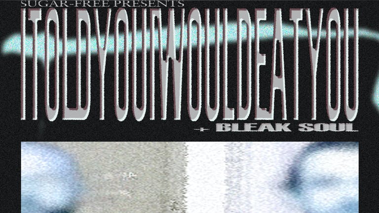 itoldyouiwouldeatyou *CANCELLED*