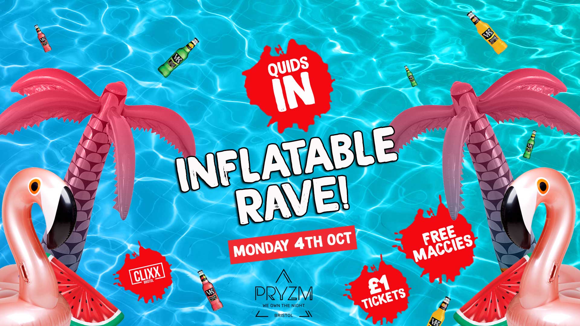 QUIDS IN / Inflatable Rave  – £1 Tickets