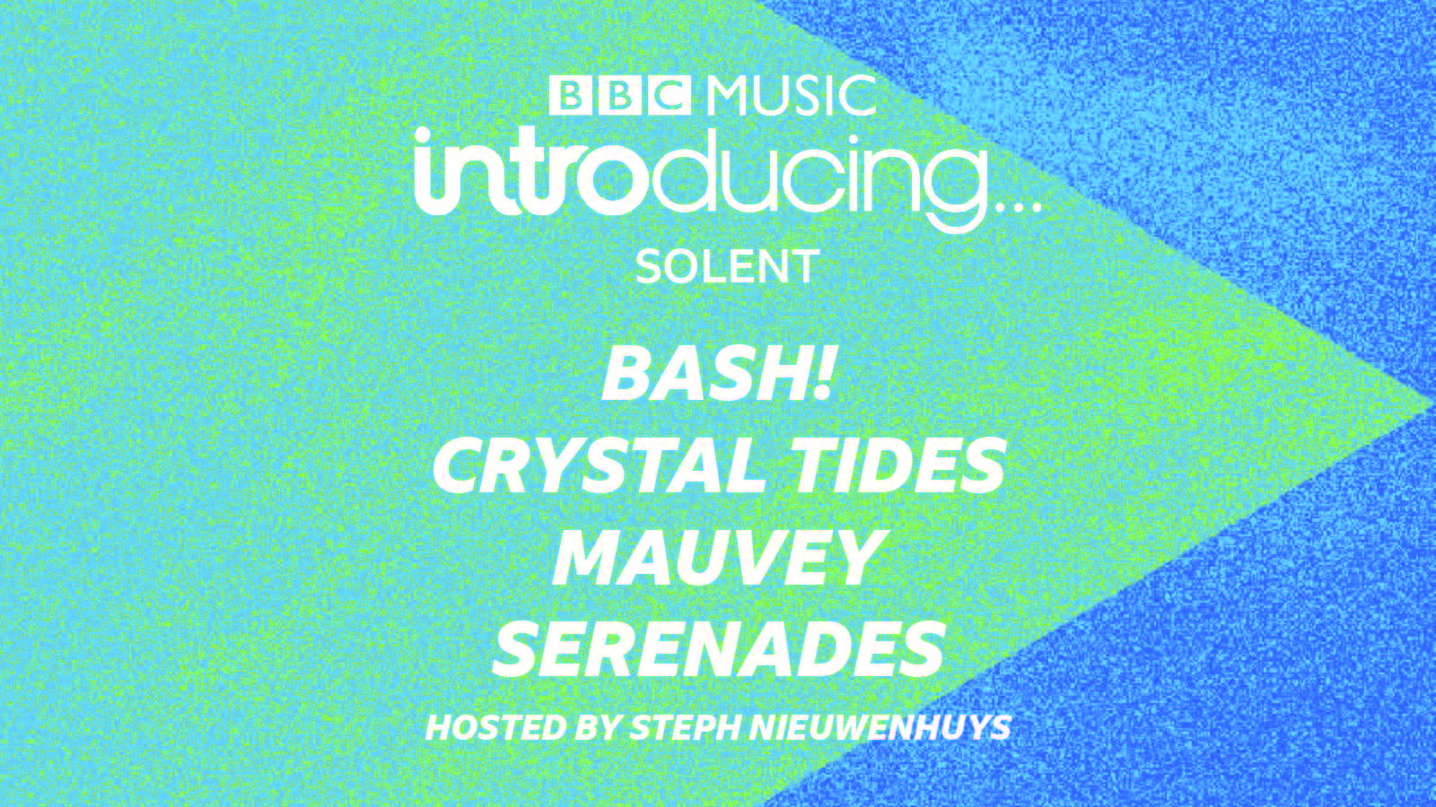 BBC Introducing Live in Southampton: BASH!, Crystal Tides, MAUVEY, Serenades