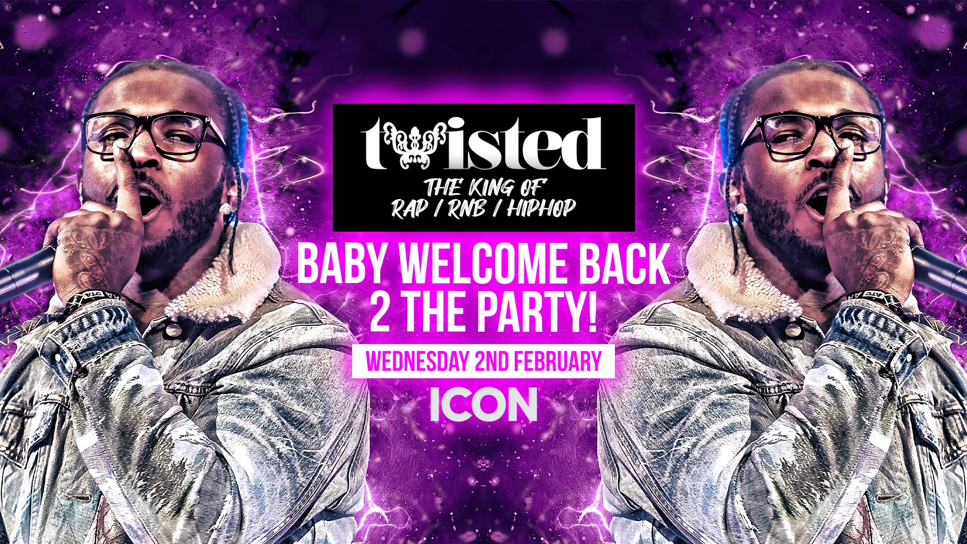 Twisted – Baby welcome back to 2 the Party – Pop Smoke Tribute [2-4-1 DRINKS]