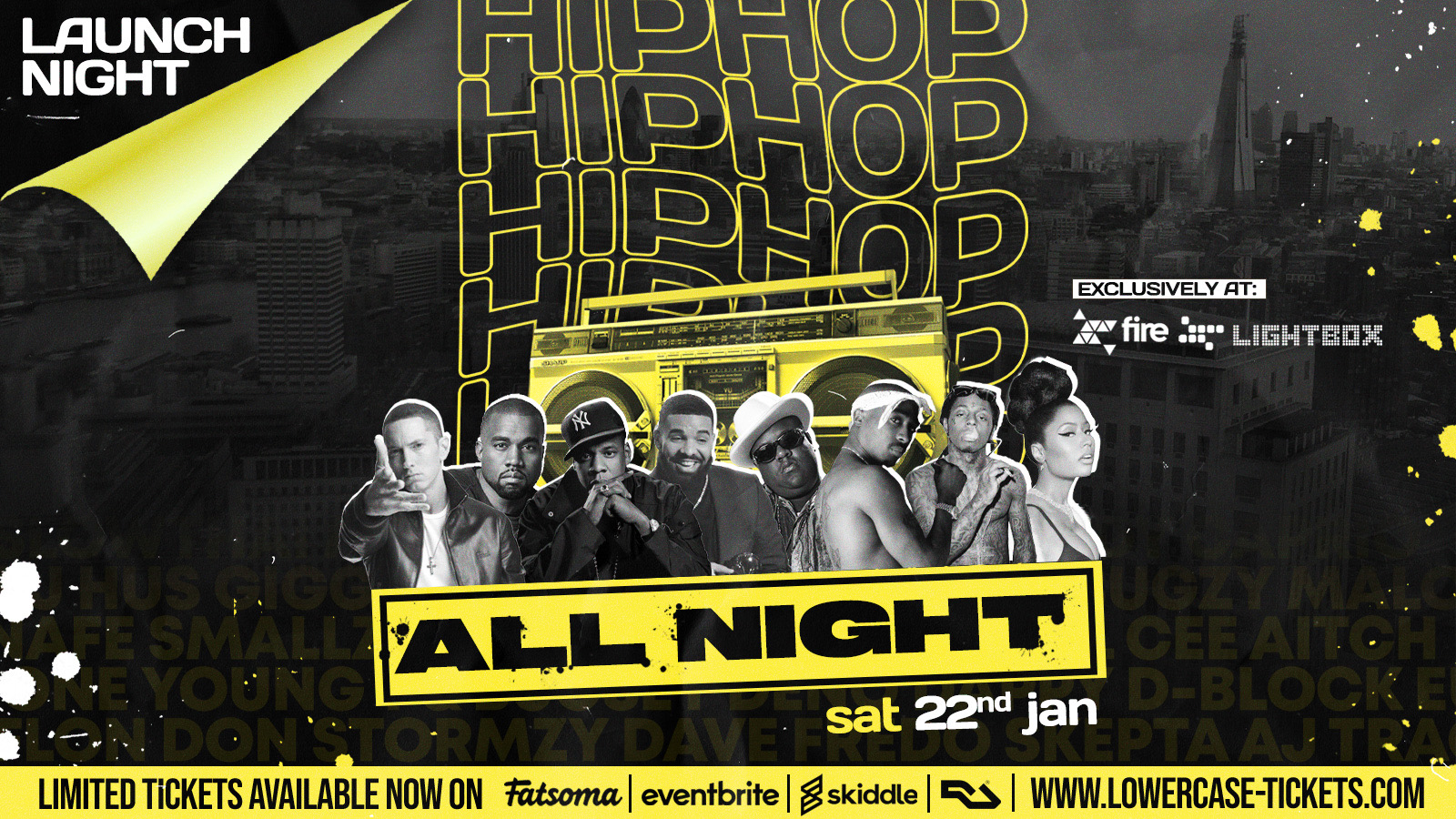 Hip Hop All Night – Launch Party @ Fire & Lightbox! ⚠️THIS EVENT WILL SELL OUT⚠️