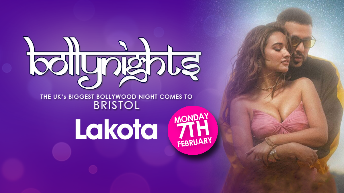 Bollynights Bristol:  Monday 7th February | Lakota