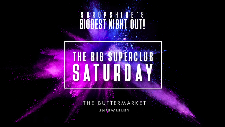 THE BIG SUPERCLUB SATURDAY – HIP-HOP/RNB/HOUSE/CHART/