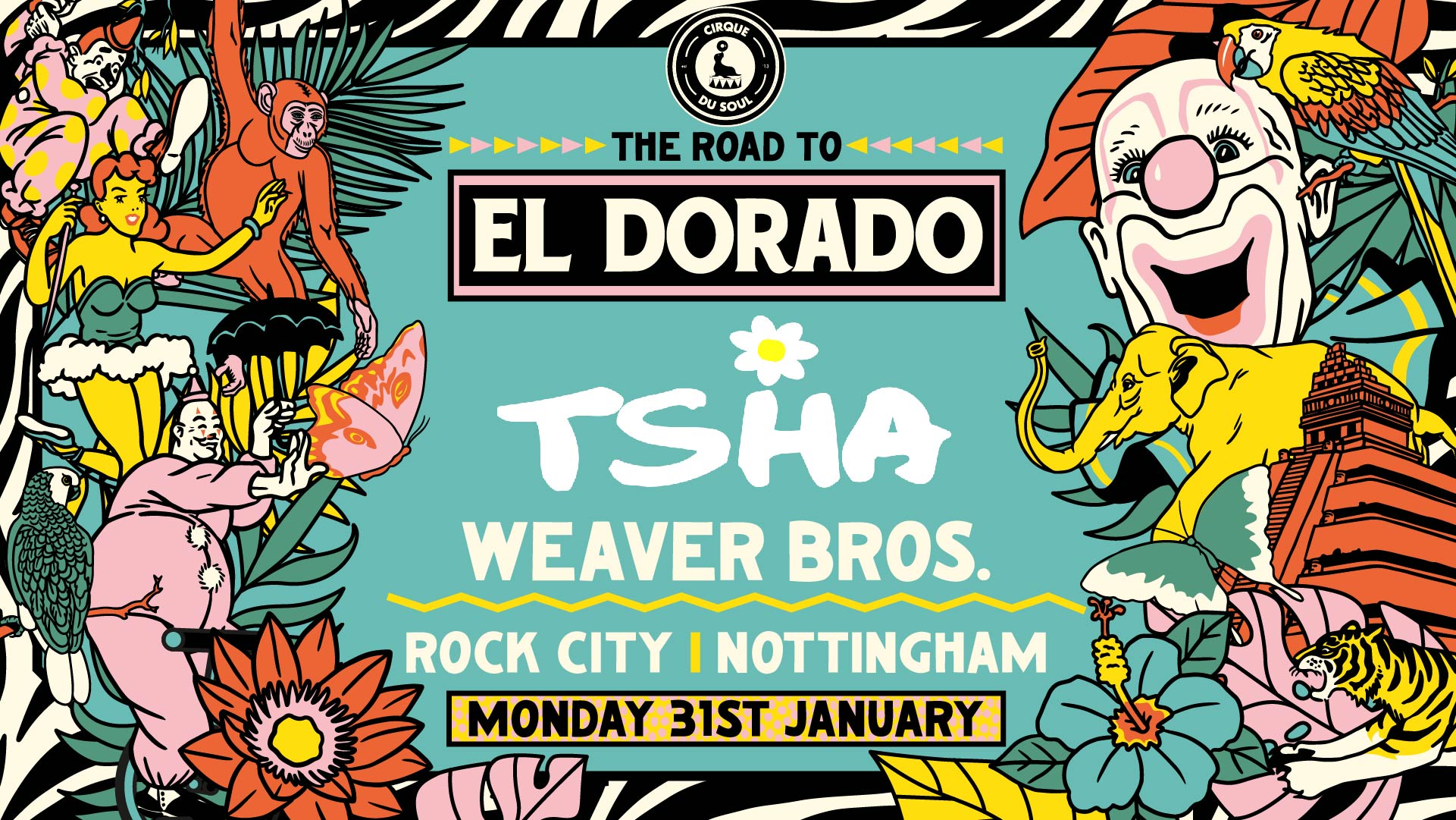 Cirque Du Soul: Nottingham // Tsha, Weaver Bros on Monday 31st january 2022