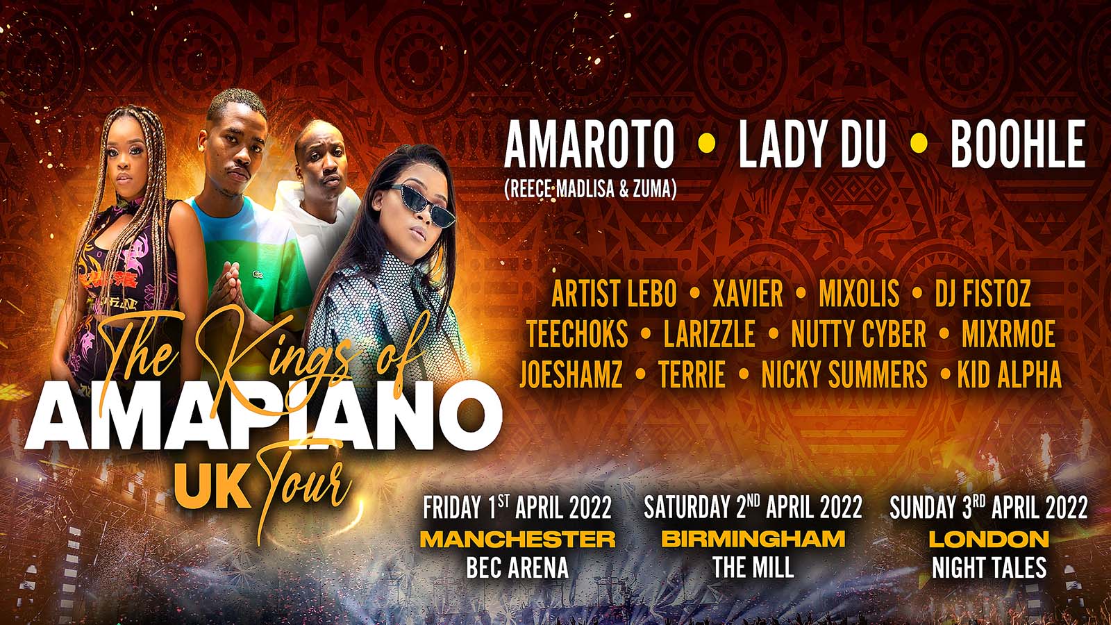 The Kings of Amapiano UK Tour Lady Du + Boohle + Reece Madlisa + Zuma