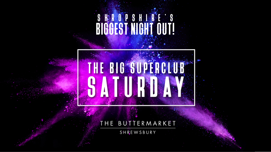 THE BIG SUPERCLUB SATURDAY – LIMITED ‘FREE’ GUEST LIST TICKET