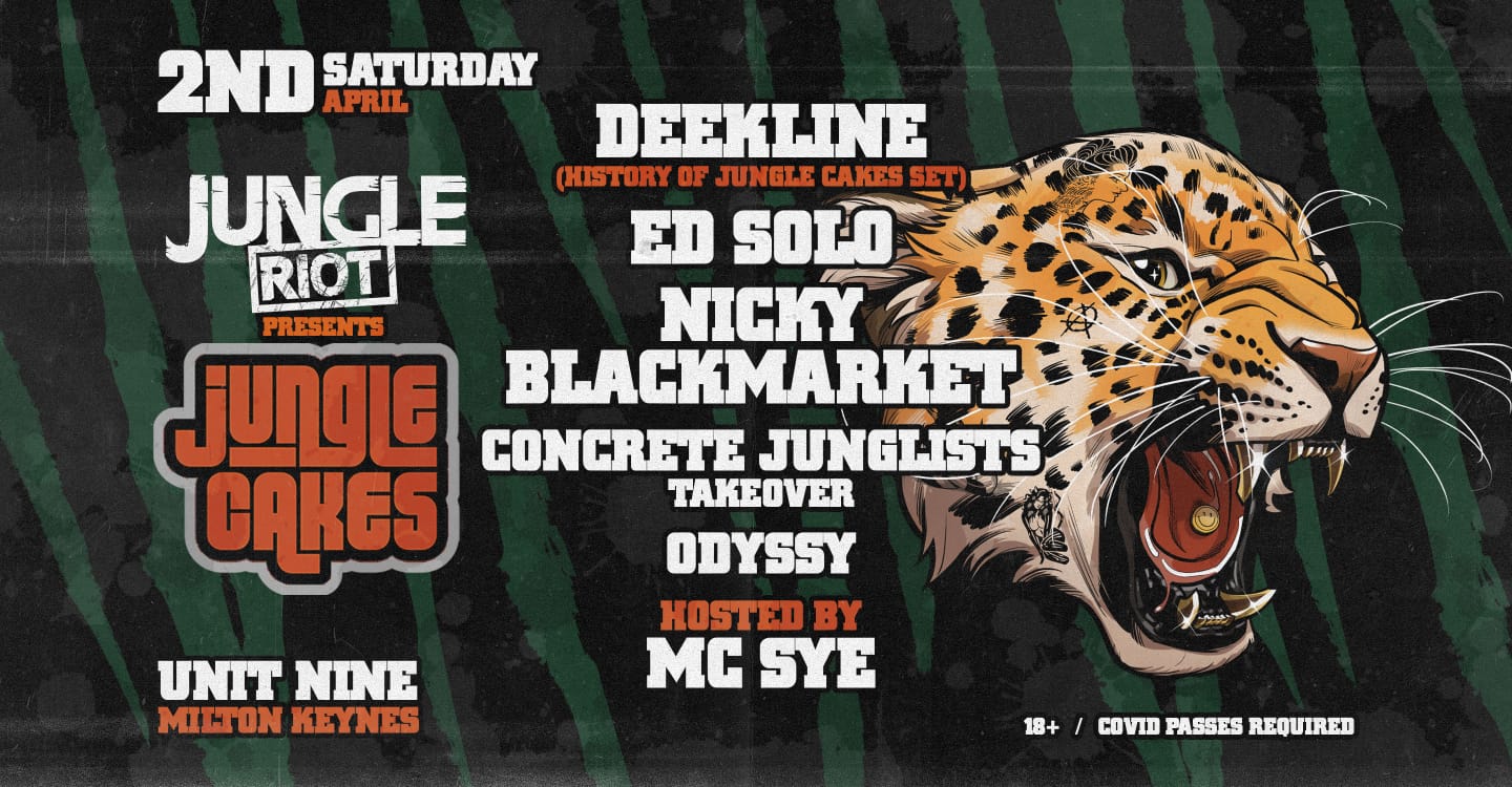 Jungle Riot presents: Jungle Cakes Milton Keynes