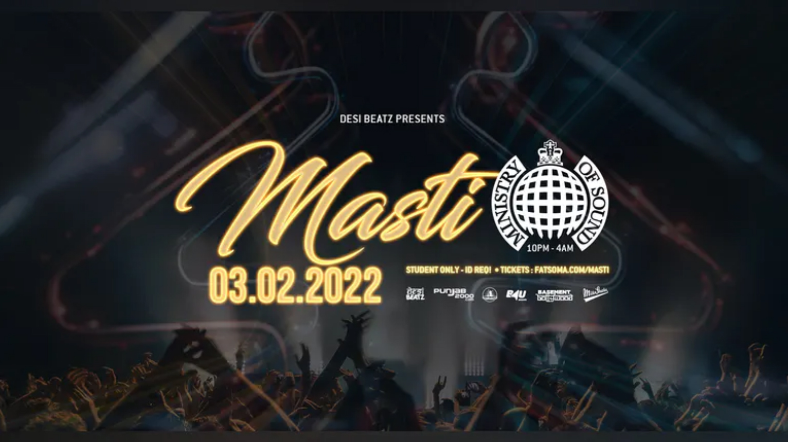 Desi Beatz presents MASTI : Thurs 3rd Feb : Ministry of Sound (Bollywood)