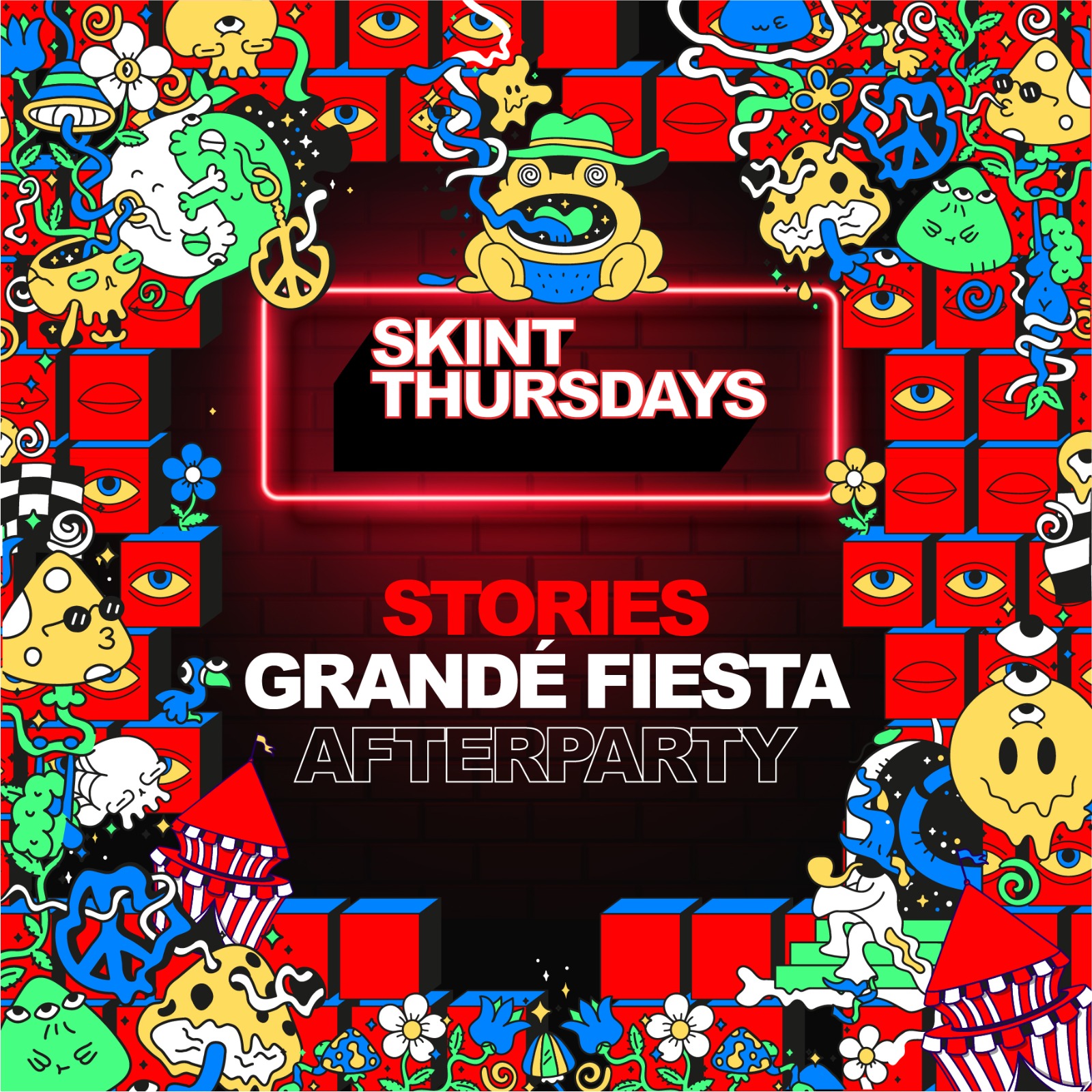 Skint Thursday – Stories Grandé Fiesta Afterparty