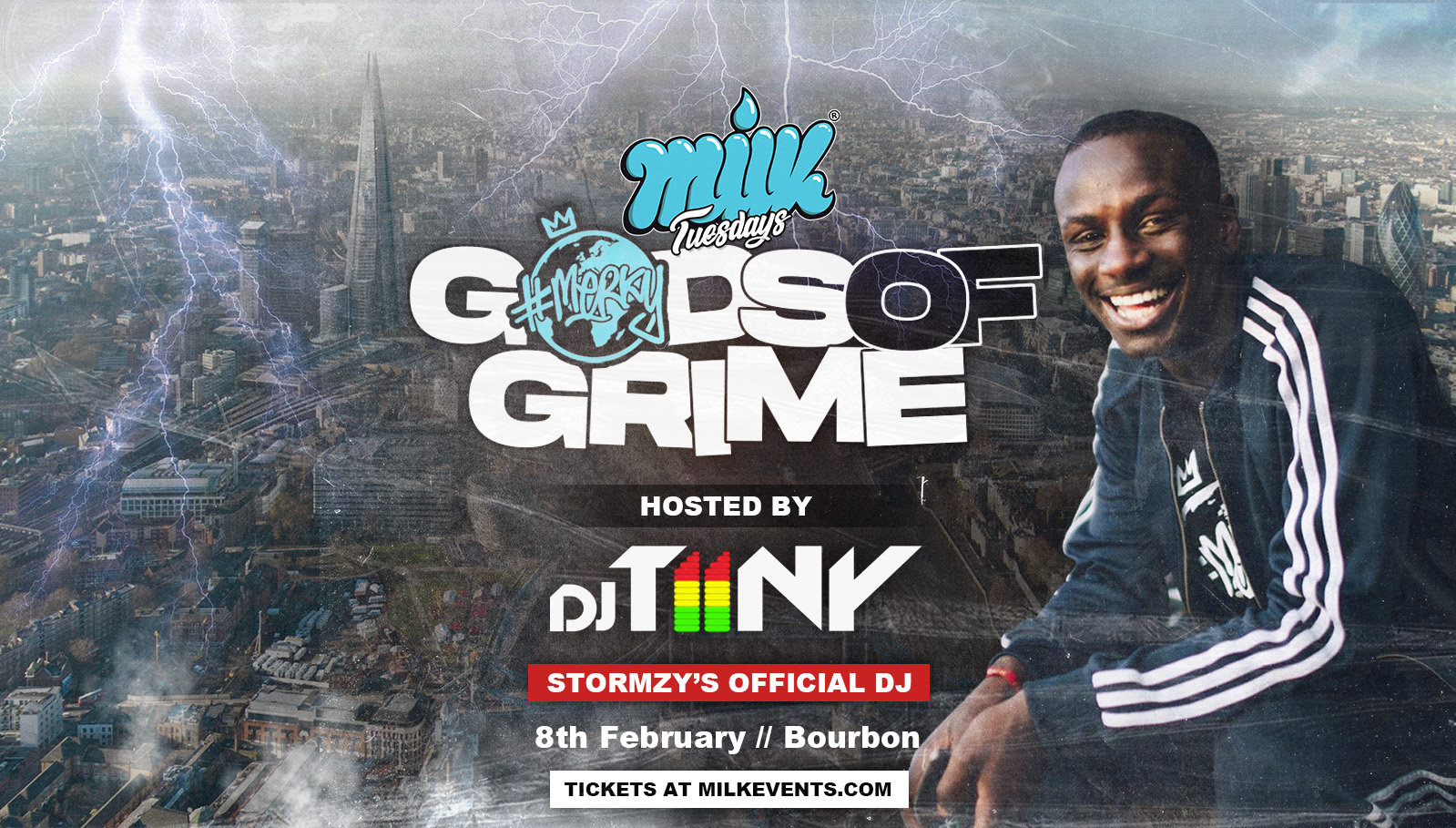 MILK TUESDAYS | GODS OF GRIME | HOSTED BY DJ TIINY – STORMZY’S OFFICIAL DJ | BOURBON | 8TH FEBRUARY