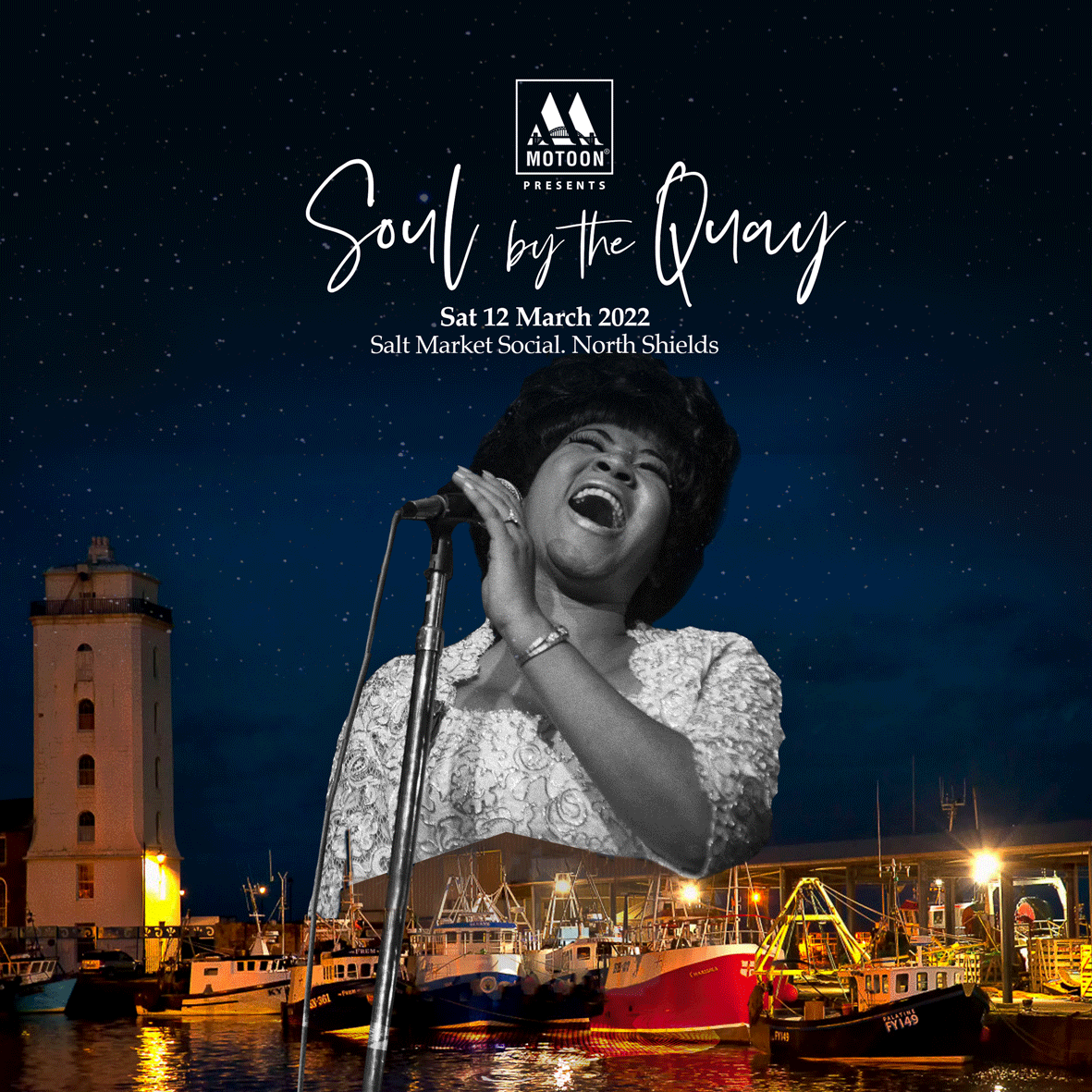 MOTOON PRESENTS… SOUL BY THE QUAY – Salt Market. North Shields