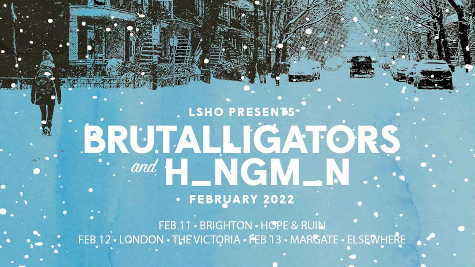H_ngm_n + Brutalligators + Cutting Ties + Ahsoka // The Hope & Ruin