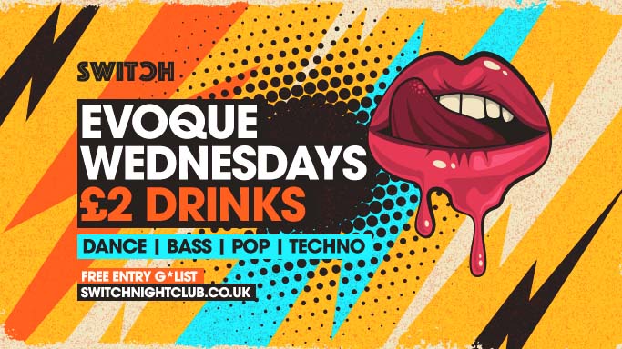 EVOQUE Wednesdays | Preston’s Biggest Student Night