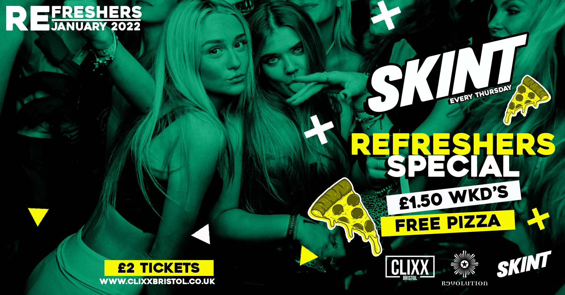 SKINT | Refreshers SESH! – £2 Tickets – FREE PIZZA + £1.50 WKD’s